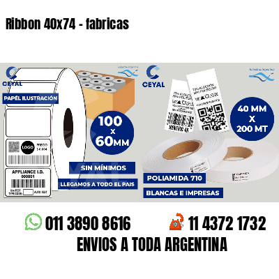 Ribbon 40x74 - fabricas