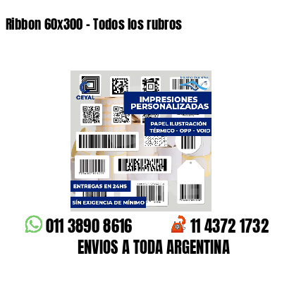 Ribbon 60x300 - Todos los rubros