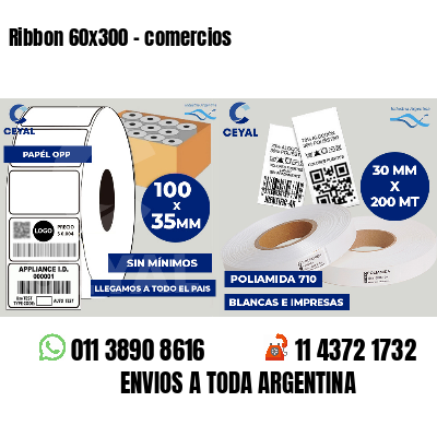 Ribbon 60x300 - comercios