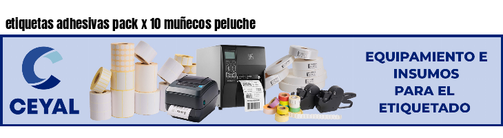 etiquetas adhesivas pack x 10 muñecos peluche