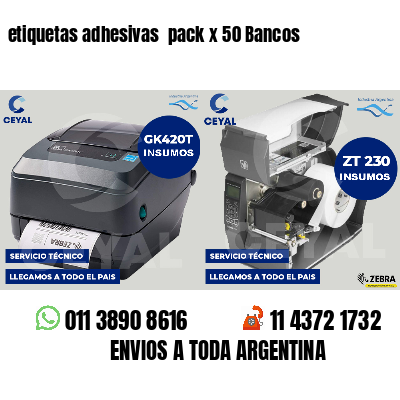 etiquetas adhesivas  pack x 50 Bancos