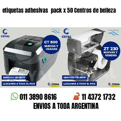 etiquetas adhesivas  pack x 50 Centros de belleza