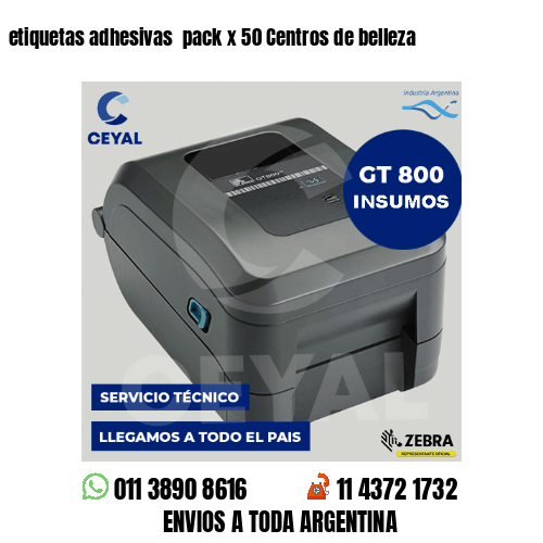 etiquetas adhesivas  pack x 50 Centros de belleza