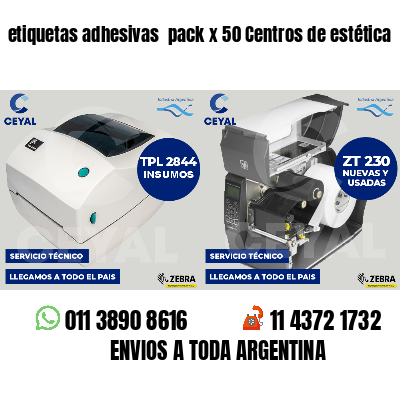 etiquetas adhesivas  pack x 50 Centros de estética