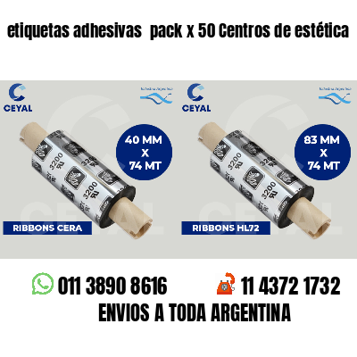 etiquetas adhesivas  pack x 50 Centros de estética