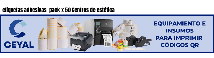 etiquetas adhesivas  pack x 50 Centros de estética