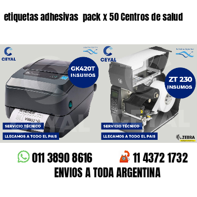 etiquetas adhesivas pack x 50 Centros de salud