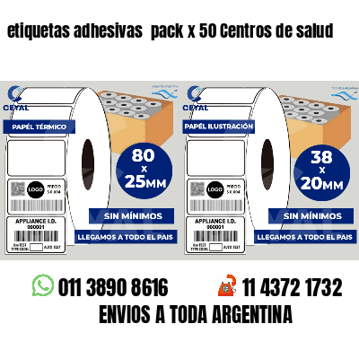 etiquetas adhesivas  pack x 50 Centros de salud