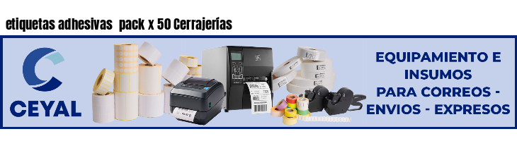 etiquetas adhesivas  pack x 50 Cerrajerías