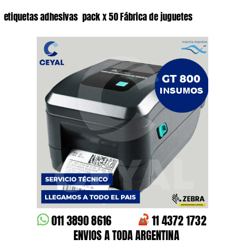 etiquetas adhesivas  pack x 50 Fábrica de juguetes