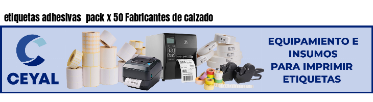 etiquetas adhesivas  pack x 50 Fabricantes de calzado