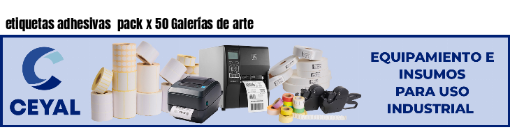 etiquetas adhesivas pack x 50 Galerías de arte