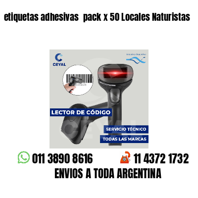 etiquetas adhesivas pack x 50 Locales Naturistas
