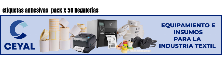 etiquetas adhesivas  pack x 50 Regalerías
