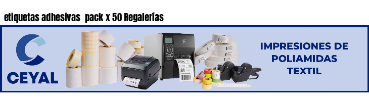 etiquetas adhesivas pack x 50 Regalerías