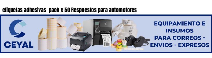etiquetas adhesivas  pack x 50 Respuestos para automotores