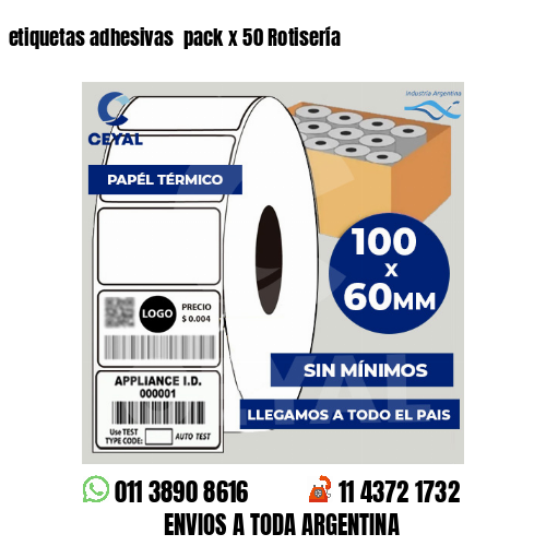 etiquetas adhesivas  pack x 50 Rotisería