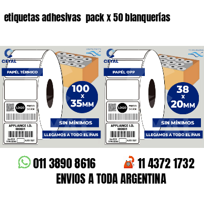 etiquetas adhesivas  pack x 50 blanquerías