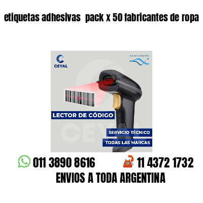etiquetas adhesivas  pack x 50 fabricantes de ropa