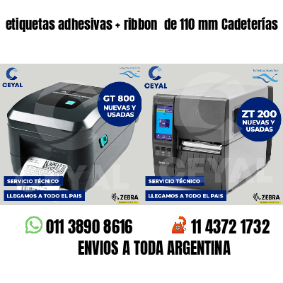 etiquetas adhesivas   ribbon  de 110 mm Cadeterías