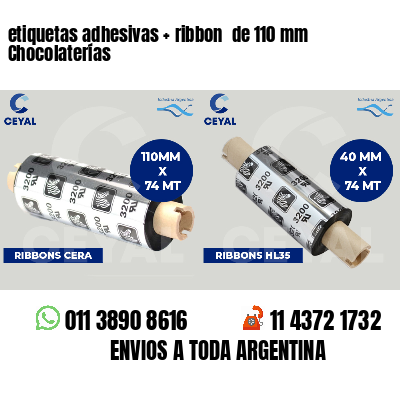 etiquetas adhesivas   ribbon  de 110 mm Chocolaterías