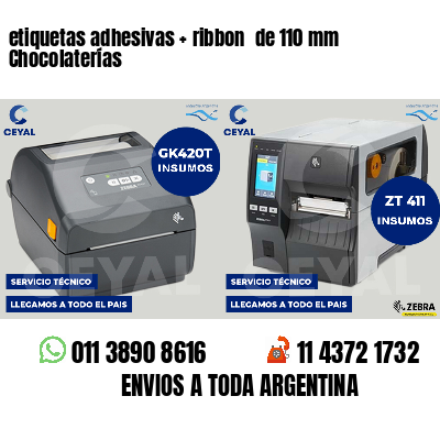 etiquetas adhesivas   ribbon  de 110 mm Chocolaterías