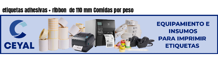 etiquetas adhesivas ribbon de 110 mm Comidas por peso