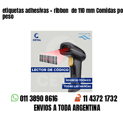 etiquetas adhesivas   ribbon  de 110 mm Comidas por peso