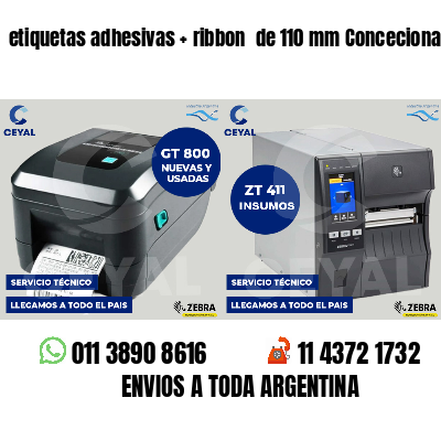 etiquetas adhesivas   ribbon  de 110 mm Concecionaria