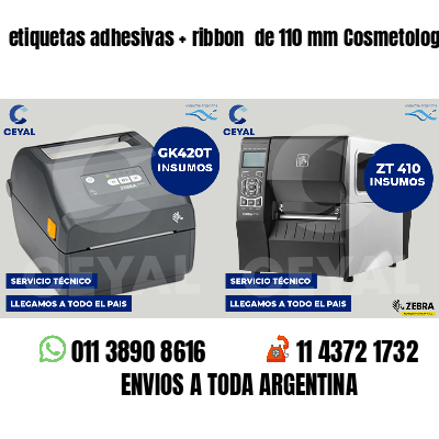 etiquetas adhesivas   ribbon  de 110 mm Cosmetología