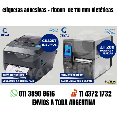 etiquetas adhesivas   ribbon  de 110 mm Dietéticas