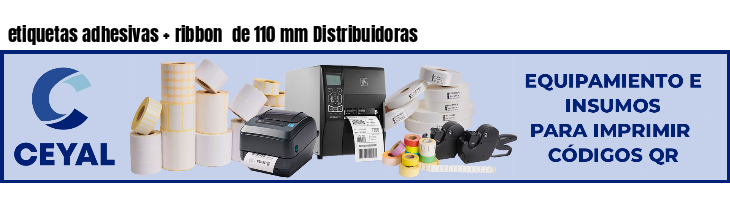 etiquetas adhesivas ribbon de 110 mm Distribuidoras