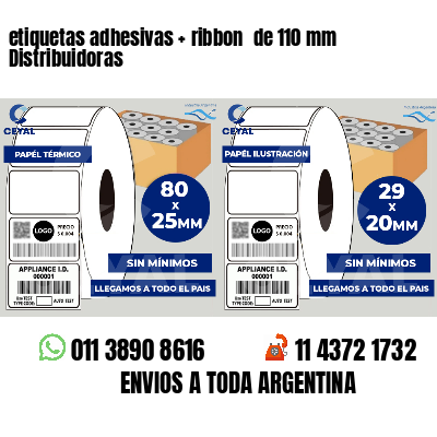 etiquetas adhesivas ribbon de 110 mm Distribuidoras