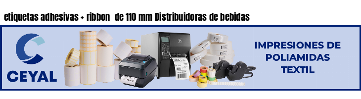 etiquetas adhesivas ribbon de 110 mm Distribuidoras de bebidas