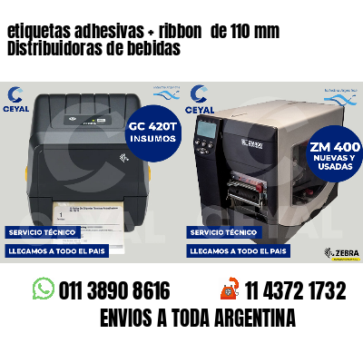etiquetas adhesivas   ribbon  de 110 mm Distribuidoras de bebidas