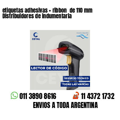 etiquetas adhesivas ribbon de 110 mm Distribuidores de indumentaria