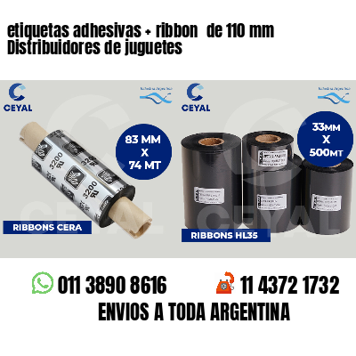 etiquetas adhesivas ribbon de 110 mm Distribuidores de juguetes