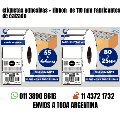 etiquetas adhesivas   ribbon  de 110 mm Fabricantes de calzado