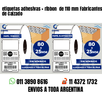 etiquetas adhesivas ribbon de 110 mm Fabricantes de calzado