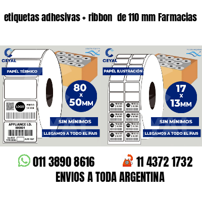 etiquetas adhesivas   ribbon  de 110 mm Farmacias