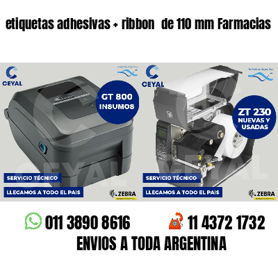 etiquetas adhesivas   ribbon  de 110 mm Farmacias