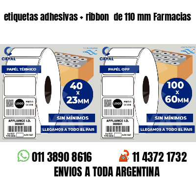 etiquetas adhesivas ribbon de 110 mm Farmacias