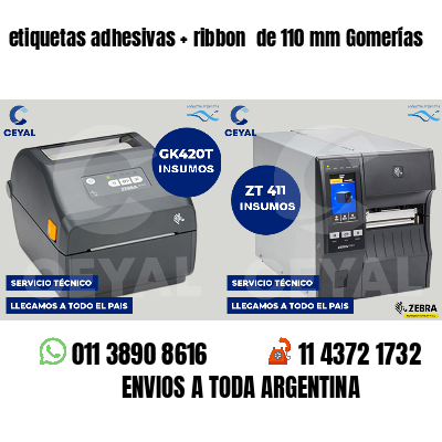etiquetas adhesivas ribbon de 110 mm Gomerías