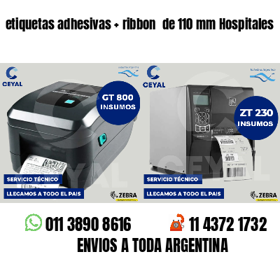 etiquetas adhesivas   ribbon  de 110 mm Hospitales