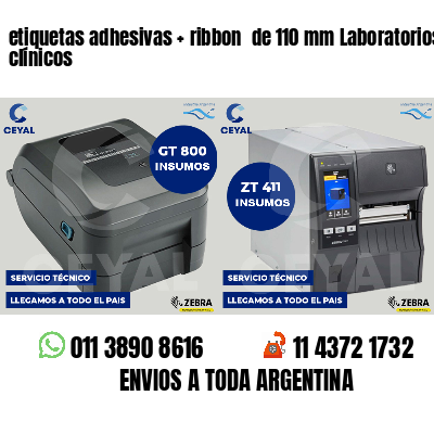 etiquetas adhesivas   ribbon  de 110 mm Laboratorios clínicos