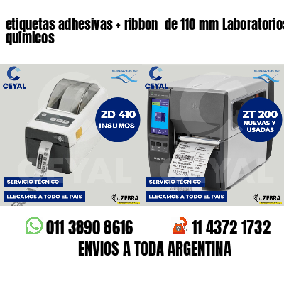 etiquetas adhesivas   ribbon  de 110 mm Laboratorios químicos