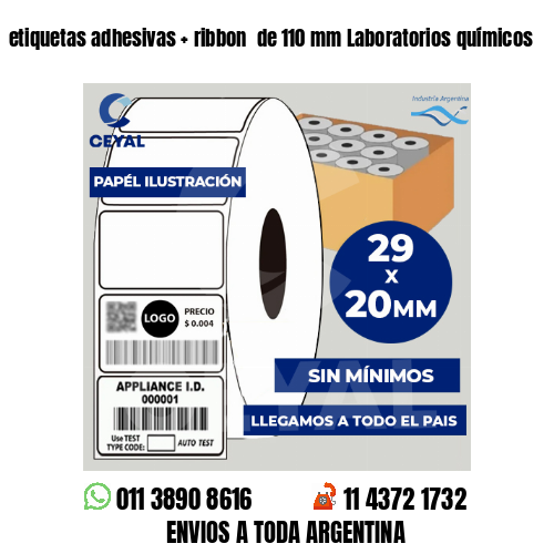 etiquetas adhesivas   ribbon  de 110 mm Laboratorios químicos