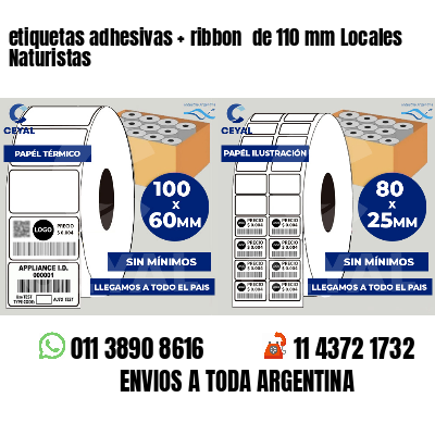 etiquetas adhesivas   ribbon  de 110 mm Locales Naturistas