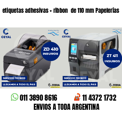 etiquetas adhesivas   ribbon  de 110 mm Papelerías