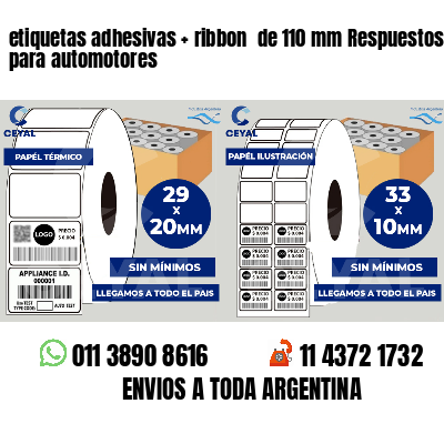 etiquetas adhesivas ribbon de 110 mm Respuestos para automotores